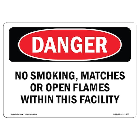 OSHA Danger Sign, No Smoking Matches Or Open Flames, 10in X 7in Decal